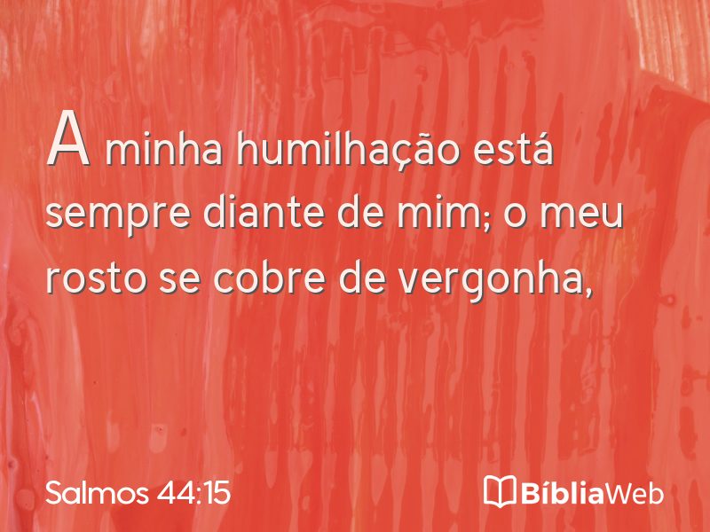 Salmos 44:15 em imagem para compartilhar