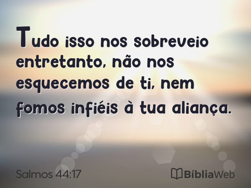 Salmos 44:17 em imagem para compartilhar