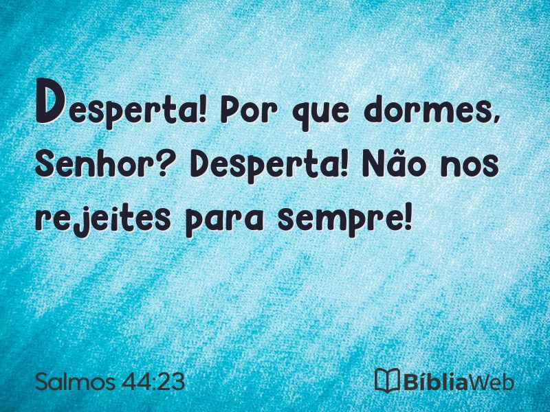 Salmos 44:23 em imagem para compartilhar