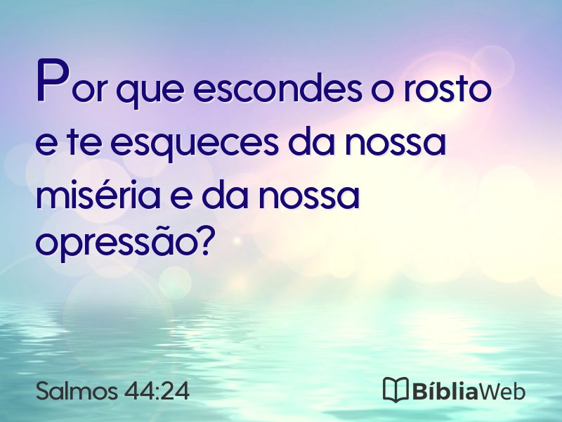 Salmos 44:24 em imagem para compartilhar