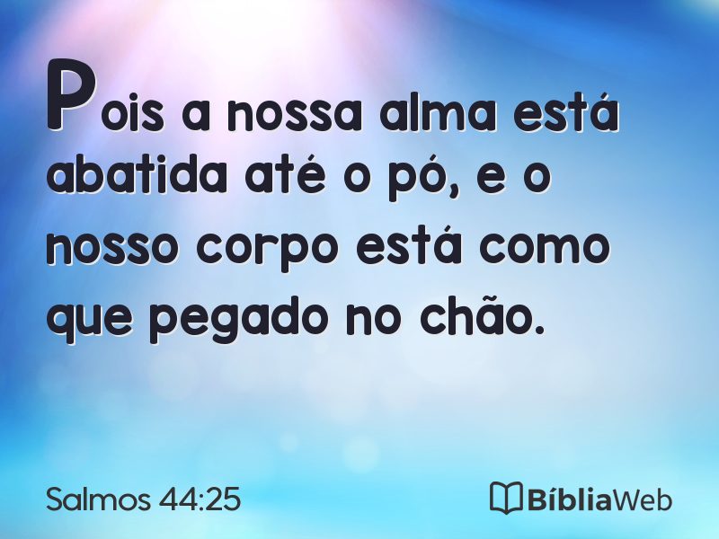 Salmos 44:25 em imagem para compartilhar