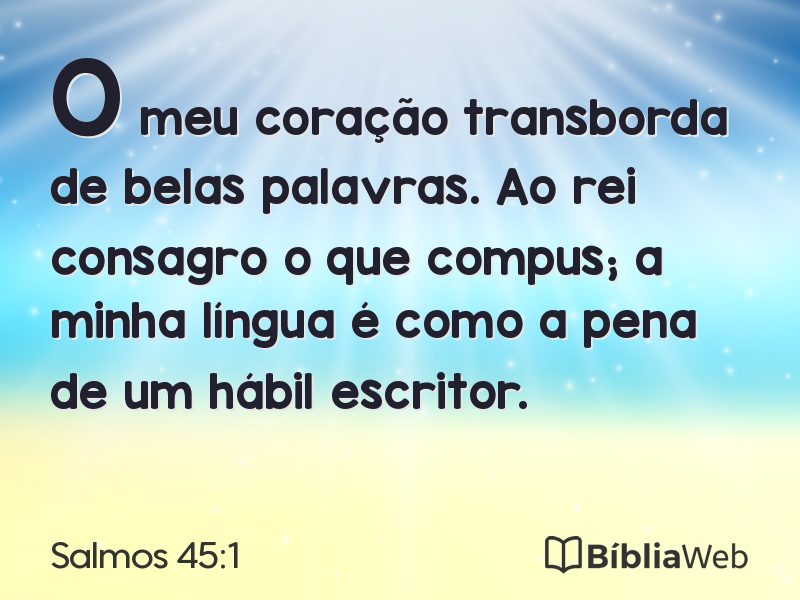 Salmos 45:1 em imagem para compartilhar
