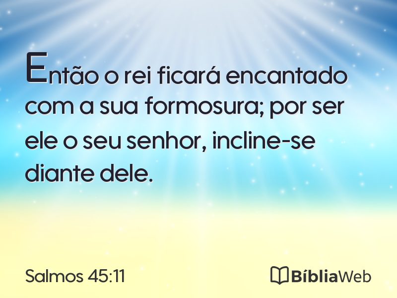 Salmos 45:11 em imagem para compartilhar