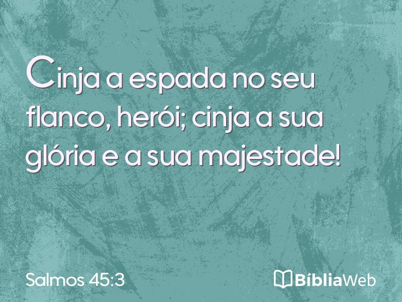 Salmos 45:3 em imagem para compartilhar