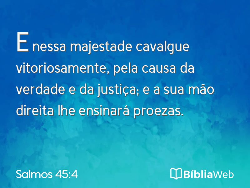Salmos 45:4 em imagem para compartilhar
