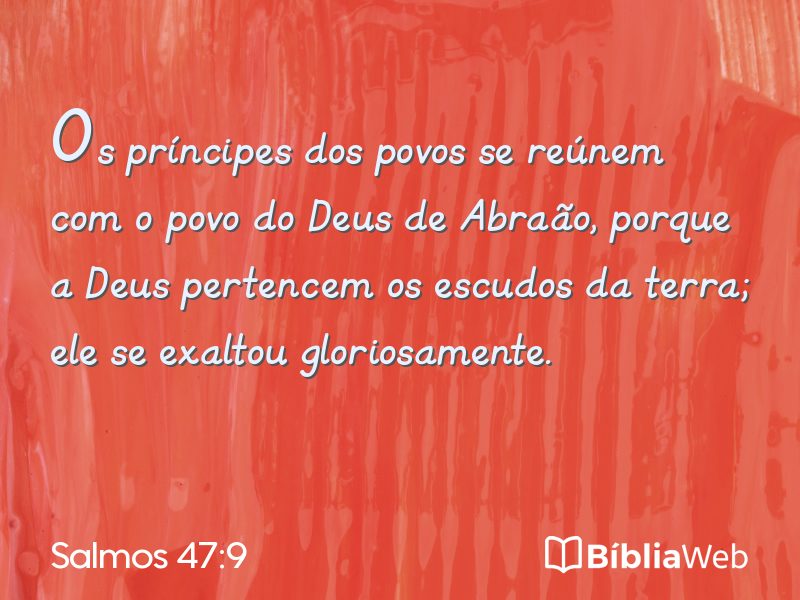 Salmos 47:9 em imagem para compartilhar