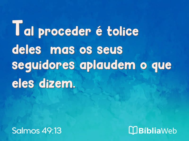 Salmos 49:13 em imagem para compartilhar