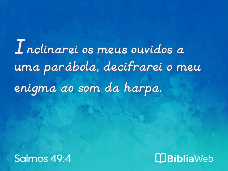 Salmos 49:4 em imagem para compartilhar