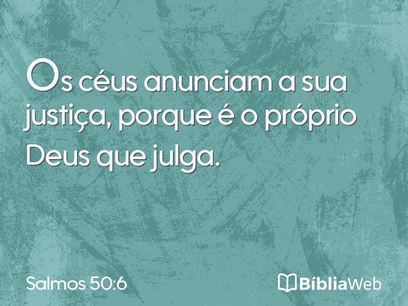 Salmos 50:6 em imagem para compartilhar