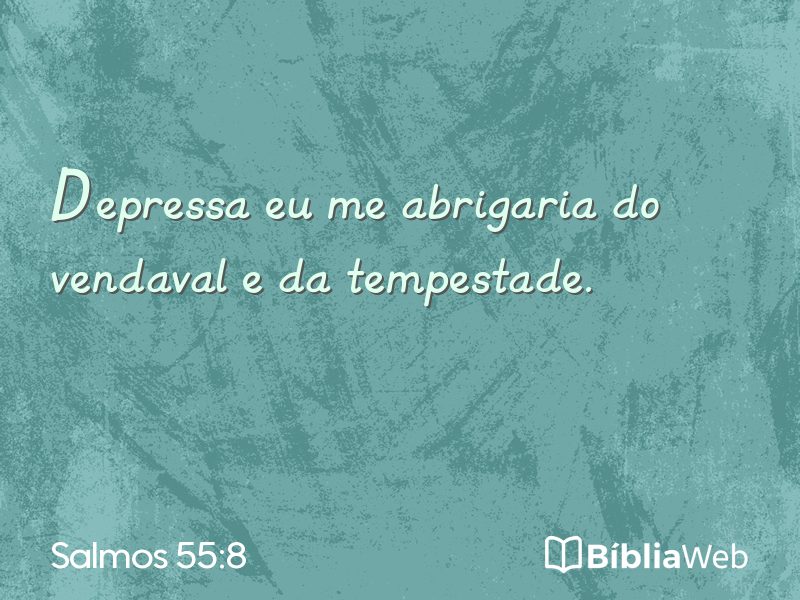 Salmos 55:8 em imagem para compartilhar