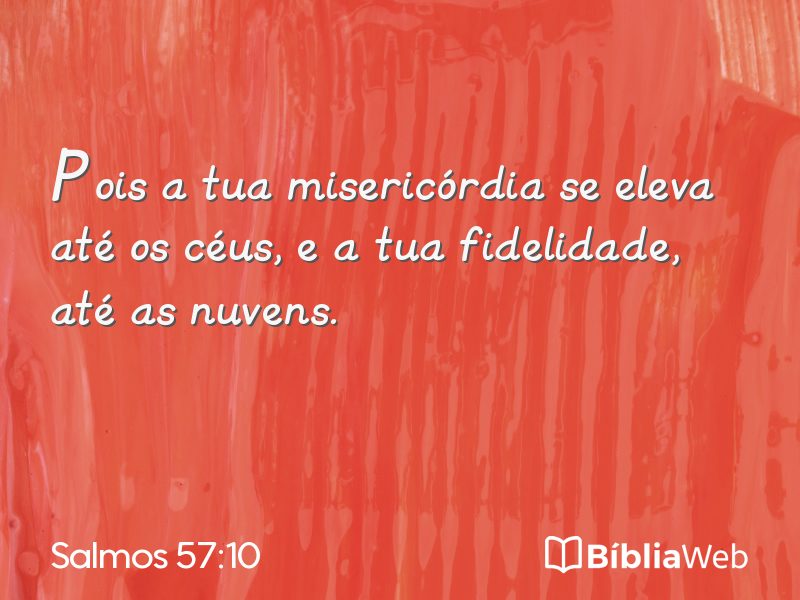 Salmos 57:10 em imagem para compartilhar