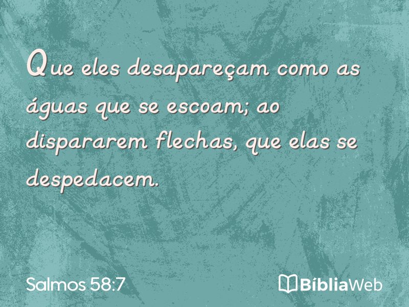 Salmos 58:7 em imagem para compartilhar