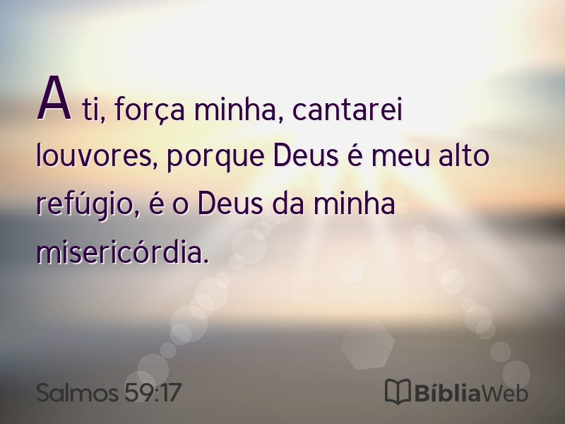 Salmos 59:17 em imagem para compartilhar