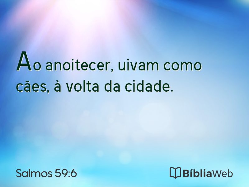 Salmos 59:6 em imagem para compartilhar