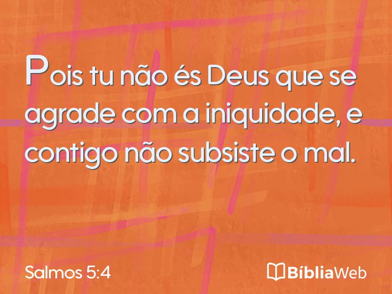 Salmos 5:4 em imagem para compartilhar