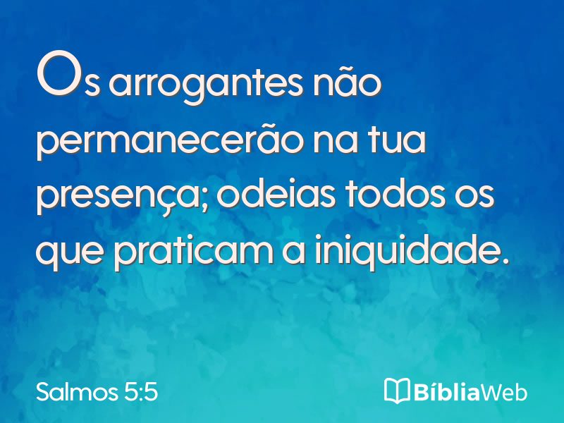 Salmos 5:5 em imagem para compartilhar