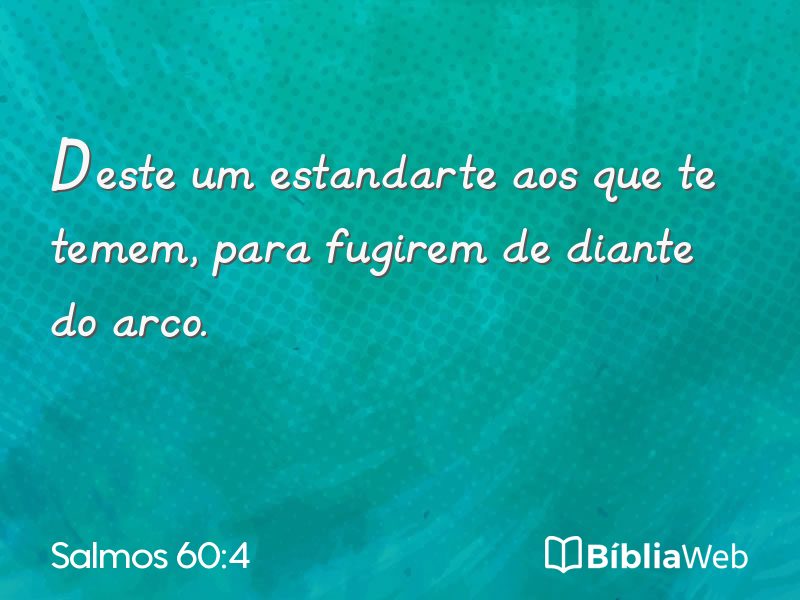 Salmos 60:4 em imagem para compartilhar