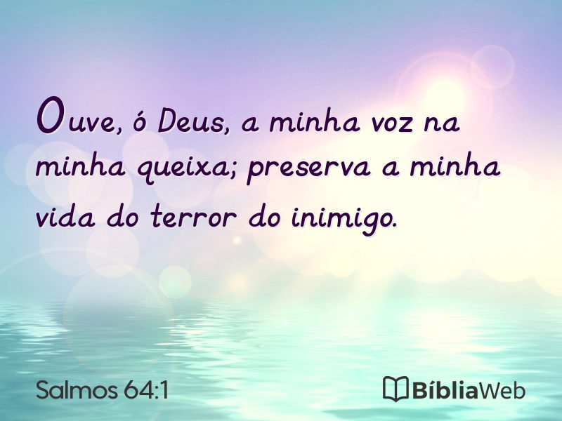 Salmos 64:1 em imagem para compartilhar