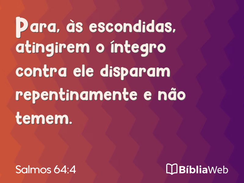 Salmos 64:4 em imagem para compartilhar