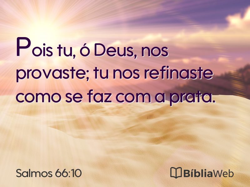 Salmos 66:10 em imagem para compartilhar