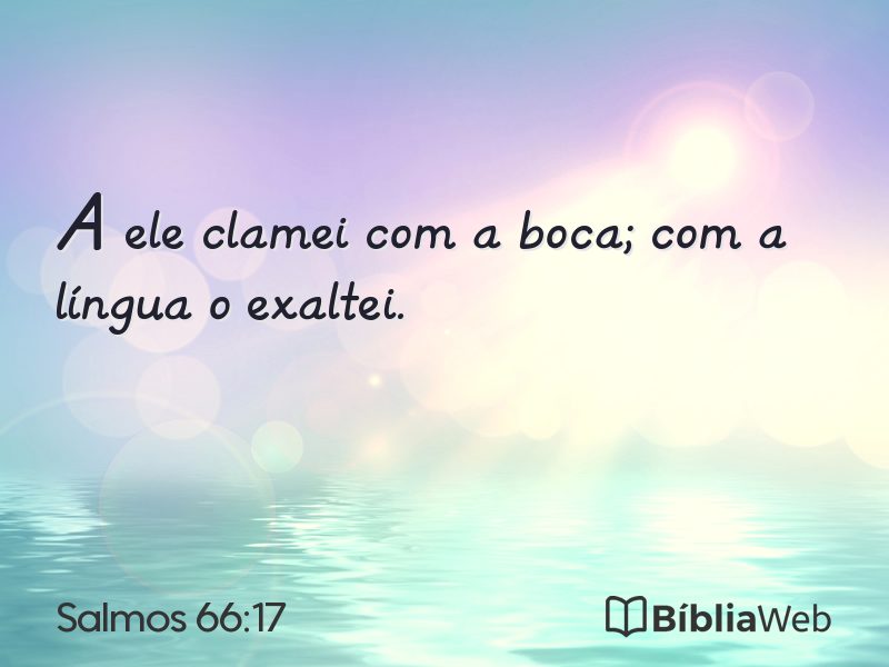Salmos 66:17 em imagem para compartilhar