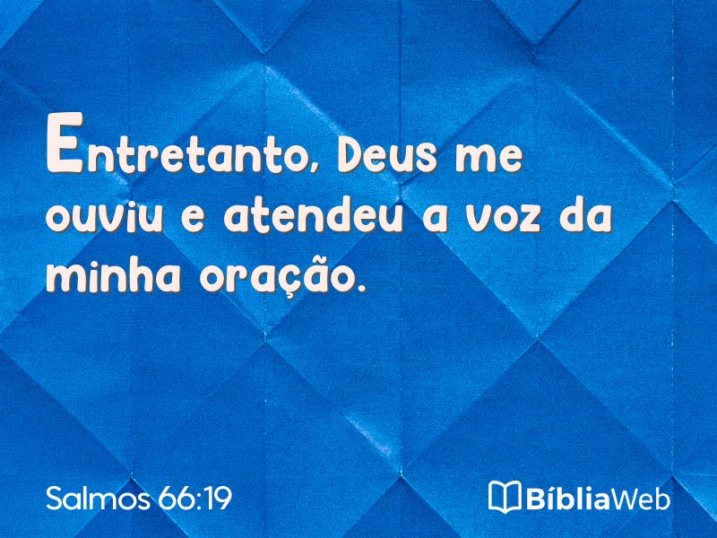 Salmos 66:19 em imagem para compartilhar