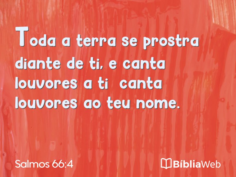 Salmos 66:4 em imagem para compartilhar