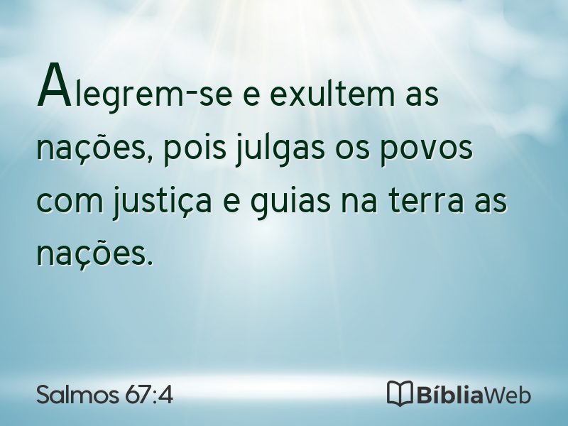 Salmos 67:4 em imagem para compartilhar