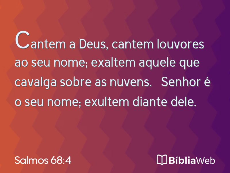Salmos 68:4 em imagem para compartilhar