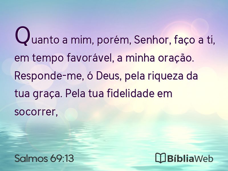 Salmos 69:13 em imagem para compartilhar