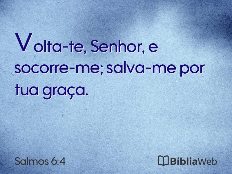 Salmos 6:4 em imagem para compartilhar