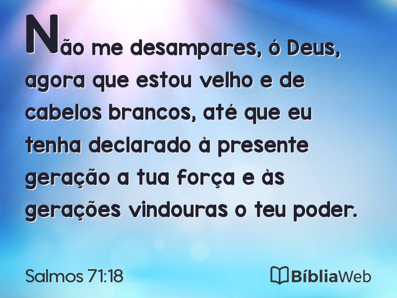 Salmos 71:18 em imagem para compartilhar