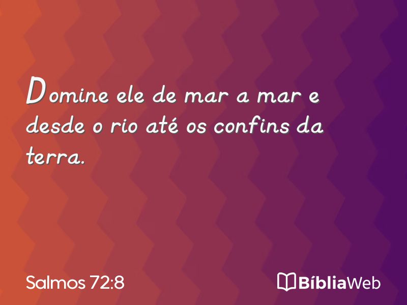 Salmos 72:8 em imagem para compartilhar