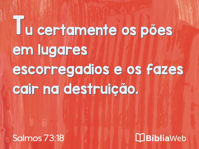 Salmos 73:18 em imagem para compartilhar