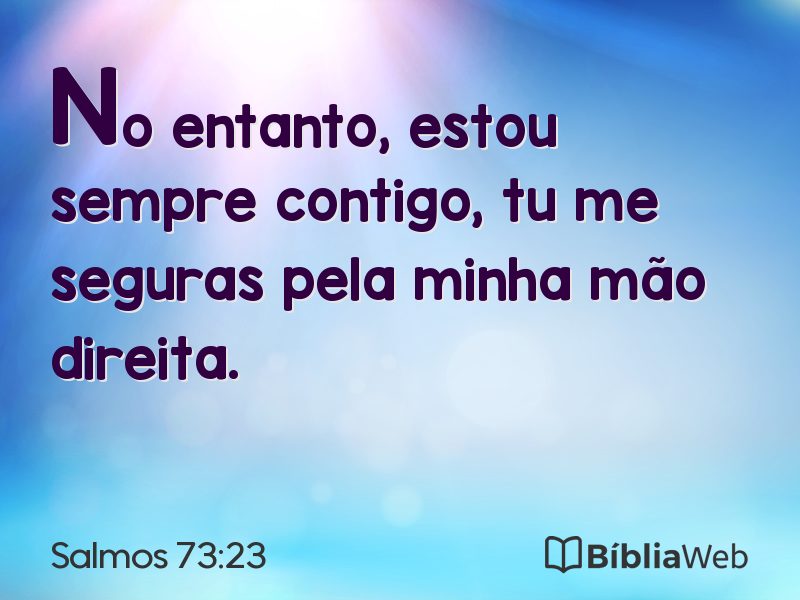 Salmos 73:23 em imagem para compartilhar
