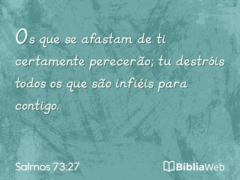 Salmos 73:27 em imagem para compartilhar