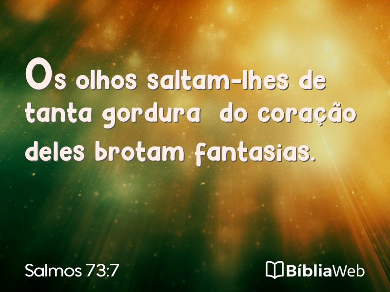 Salmos 73:7 em imagem para compartilhar