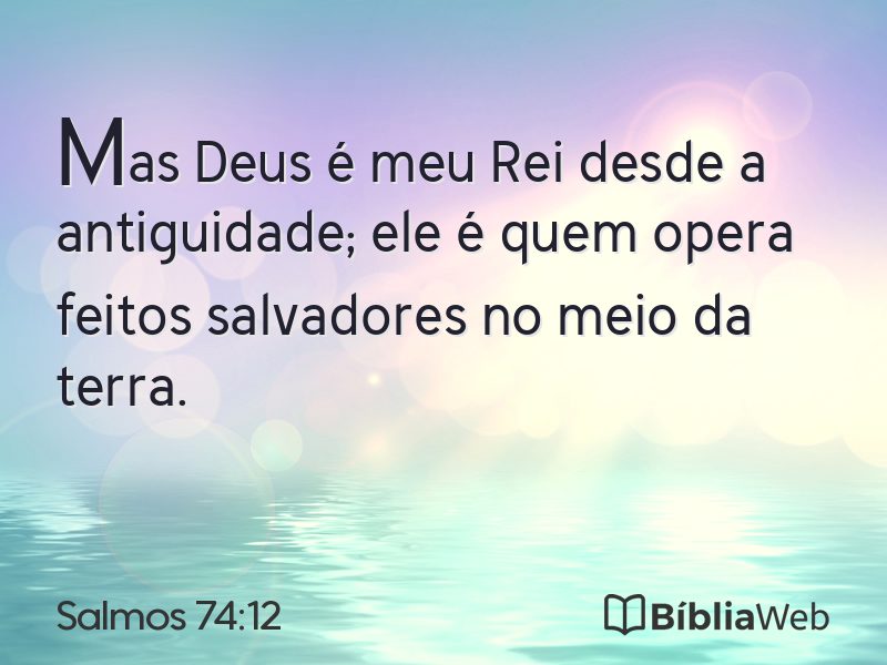 Salmos 74:12 em imagem para compartilhar