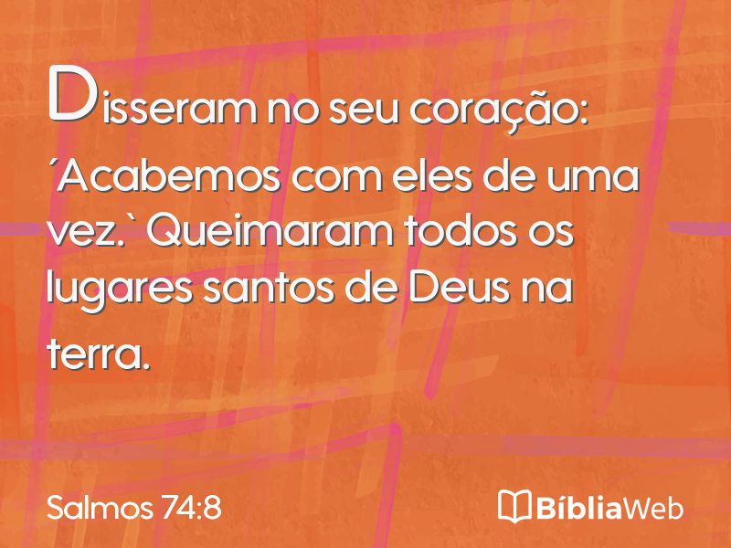 Salmos 74:8 em imagem para compartilhar