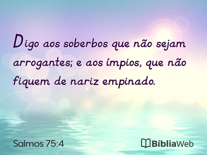 Salmos 75:4 em imagem para compartilhar