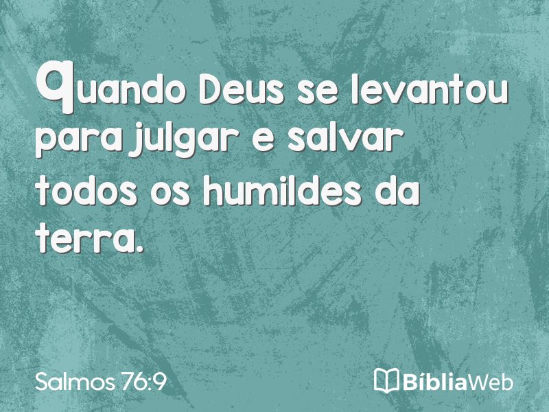 Salmos 76:9 em imagem para compartilhar