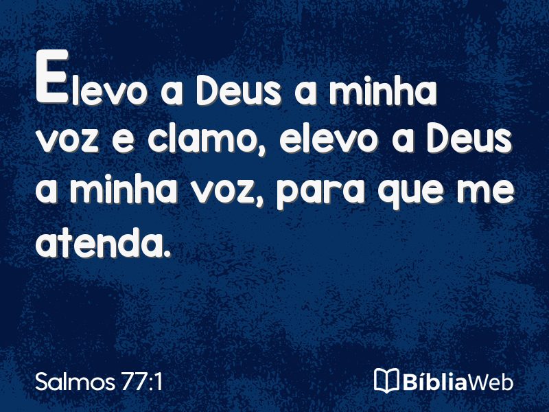 Salmos 77:1 em imagem para compartilhar