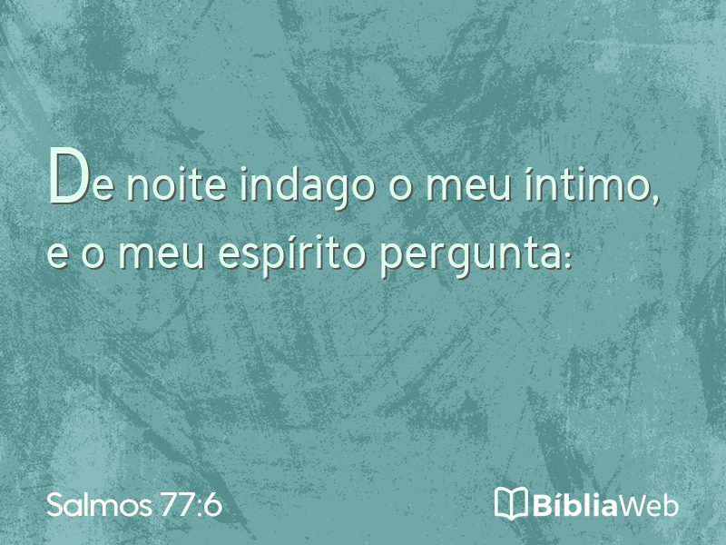 Salmos 77:6 em imagem para compartilhar