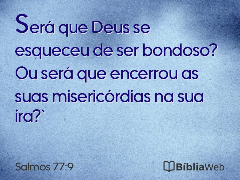 Salmos 77:9 em imagem para compartilhar