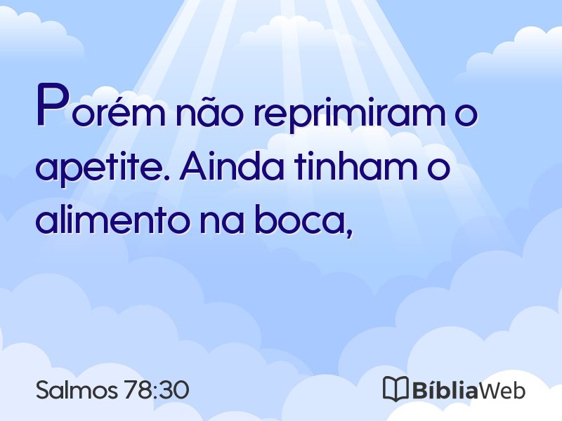 Salmos 78:30 em imagem para compartilhar