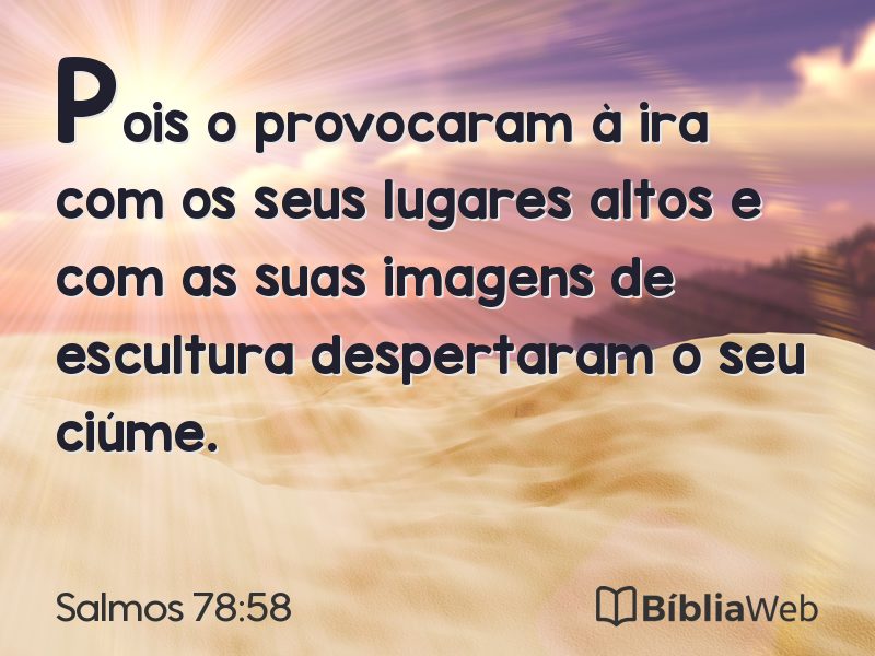 Salmos 78:58 em imagem para compartilhar