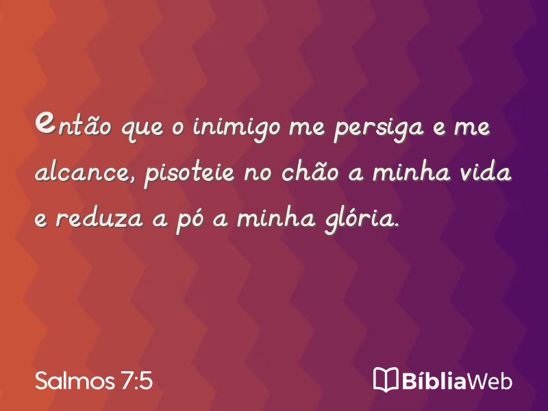 Salmos 7:5 em imagem para compartilhar