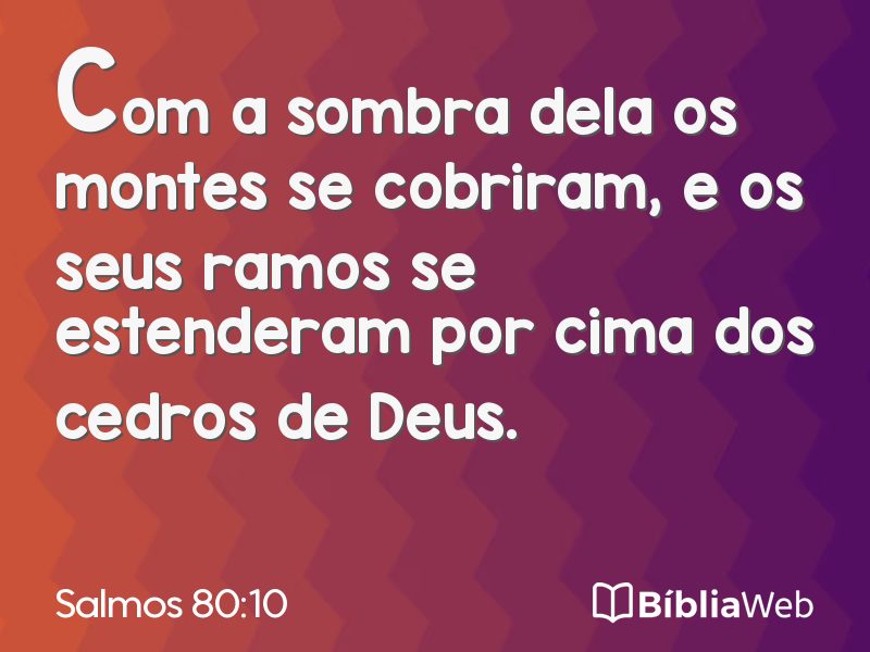 Salmos 80:10 em imagem para compartilhar