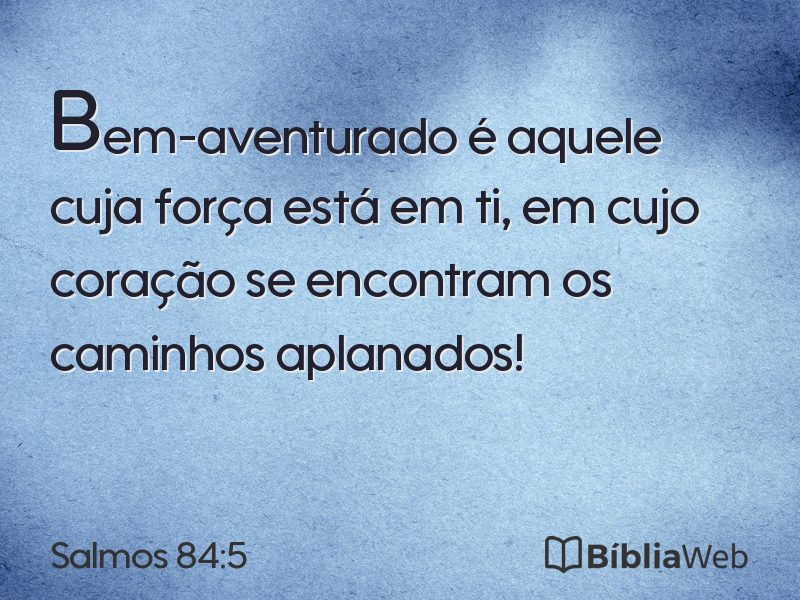 Salmos 84:5 em imagem para compartilhar