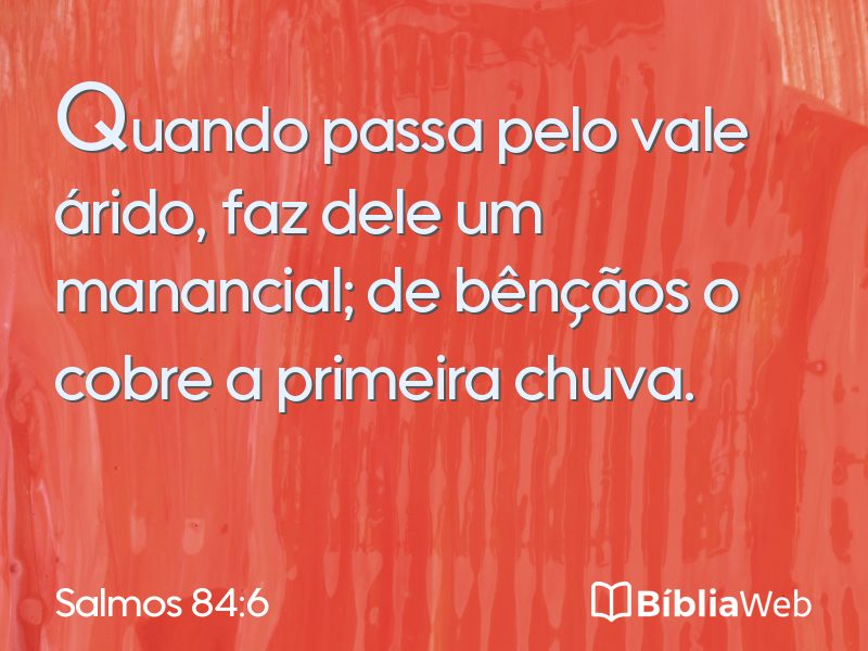 Salmos 84:6 em imagem para compartilhar